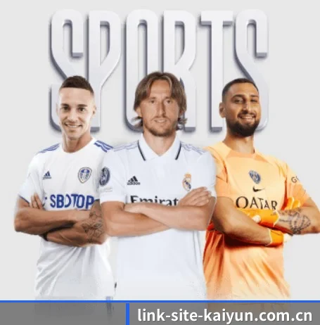 五大体育板块覆盖,从比分到直播全覆盖 - kaiyun